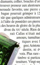 Maria Callas  Large Emerald Ring, Emerald Earrings| Love's legends|They are the rubies, pearls and diamonds that once adorned the world's favourite diva schne Aufmerksamkeit
