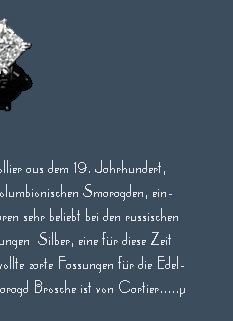 Kolumbianische Smaragde a superb selection of ladies' and men's jewelry from the turn-of-the-century to the present, from gold- and silver jewelry, pearls, coral, brilliants, to small silver items and individual gemstones, with a particular emphasis on old jewelry e.g. from the Biedermeier, Historicism, Jugendstil ,Art Nouveau period, Art Deco....
