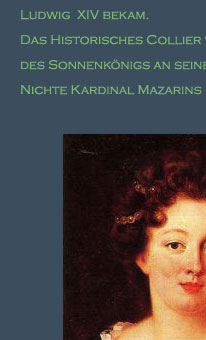 Marie Mancini`s  Emarald Necklace - Emeraudes Collier The historical necklace of emeralds, was a gift to the niece of Kardinal Mazarin, from the King Louis XIV of France, history, jewel history,emeralds- emerald and diamods,joyas,joaillerie,diamants 